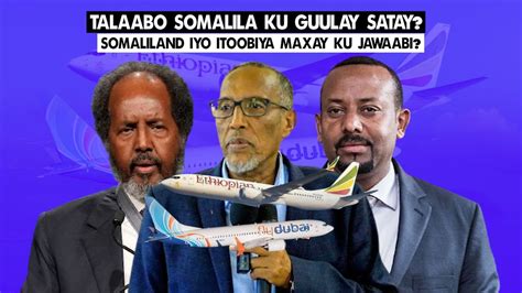 Xog Somaliya Oo Weerar Kusoo Qaaday Somalilnd Iyotalabo Hirgashay