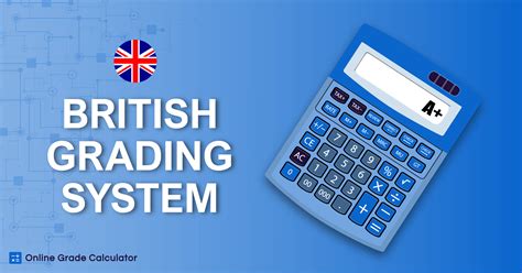 What Is British Grading System Complete Guide