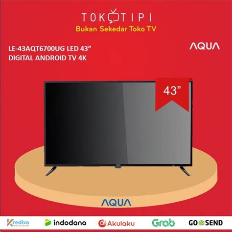 Jual Led Tv Aqua Le Aqt Ug Led K Digital Android Tv New