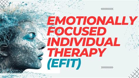 Emotionally Focused Individual Therapy Healing From Within Efit