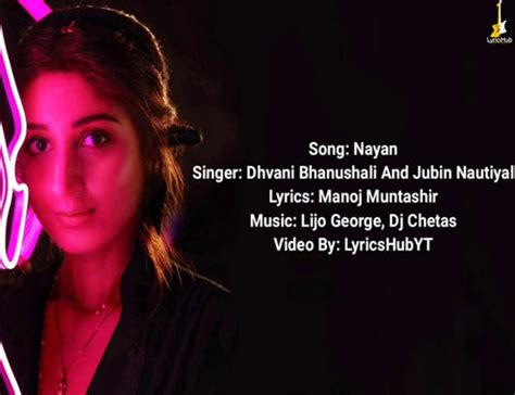 Nayan Lyrics – Dhvani Bhanushali, Jubin Nautiyal