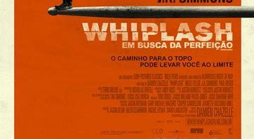 Whiplash Em Busca Da Perfei O Ganha P Ster E Data De Estreia No Brasil