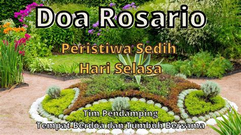 Doa Rosario Hari Selasa Peristiwa Sedih Dan Renungan Mar Youtube