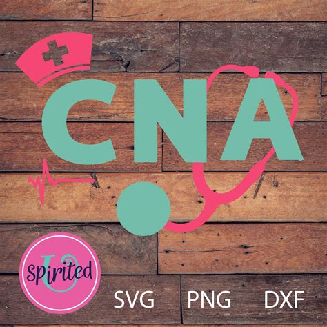 Cna Svg Certified Nurse Assistant Svg Nurse Svg Cna Png Etsy