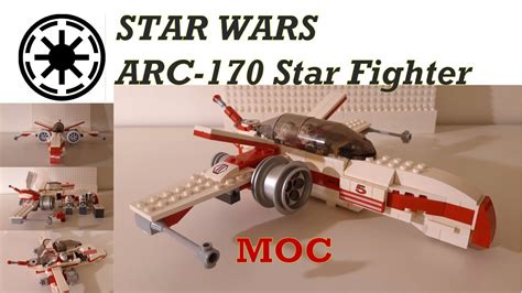 Build A Small Scale Functional Lego ARC 170 Starfighter Star Wars