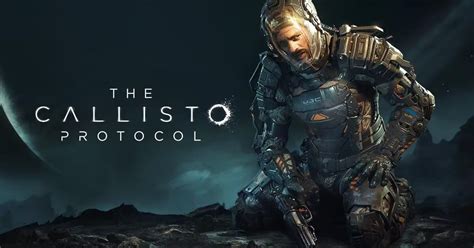 The Callisto Protocol El Juego Ya Esta Disponible Play Reactor