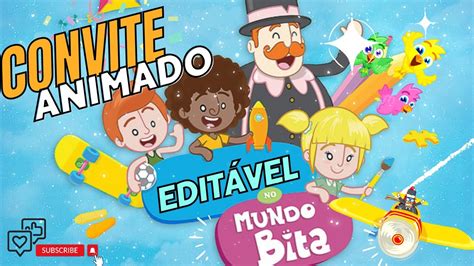 CONVITE DIGITAL ANIMADO MUNDO BITA YouTube