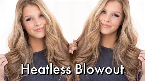 Heatless Blowout Tutorial Youtube