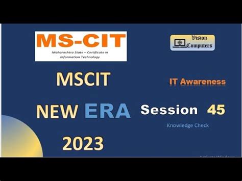 MSCIT Era Session 45 IT Awareness Knowledge Check Mscitera YouTube