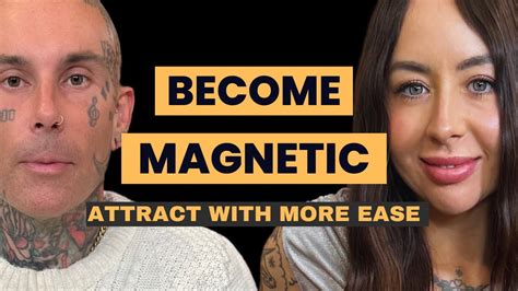 Become Magnetic Attract More Of What You Want Youtube