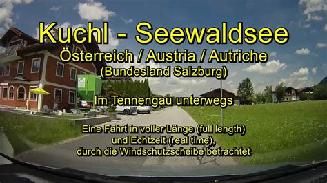 Seewaldsee Von Kuchl Zum Naturschutzgebiet Im Tennengau Sterreich