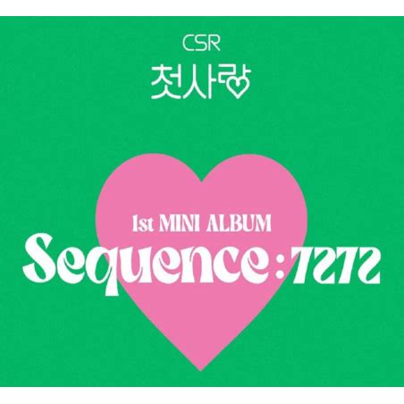 CSR SEQUENCE 7272 1ST MINI ALBUM