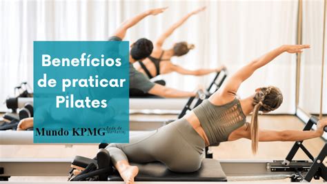 Benef Cios De Praticar Pilates Mundo De Not Cias