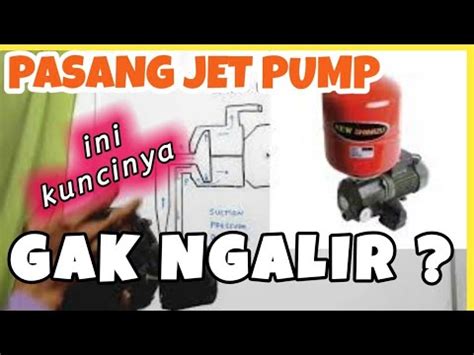 Rahasia Pabrik Cara Kerja Dan Penyebab Jet Pump Tidak Keluar Air