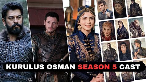 Kurulus Osman Season Full Cast Kurulus Osman Cast Kurulus Osman