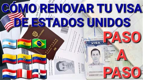 Quieres Renovar Tu Visa Americana Y No Sabes C Mo Mira El Paso A Paso