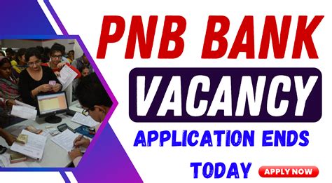 PNB Bank Vacancy 2024 Application Ends Today