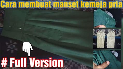 Cara Menjahit Belahan Manset Kemeja Pria Versi Full Vidio 360p YouTube