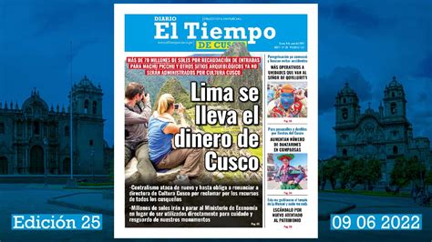 Diario El Tiempo de Cusco Edición 025 Jueves 09 06 2022 Diario El