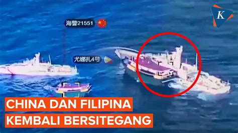 Detik Detik Kapal China Dan Filipina Tabrakan Laut China Selatan