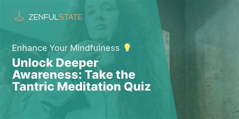 Understanding Tantric Meditation Take The Quiz Zenful State