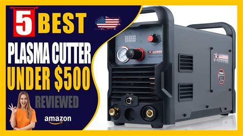 Top Best Plasma Cutter Under On Amazon Top Rated Plasma