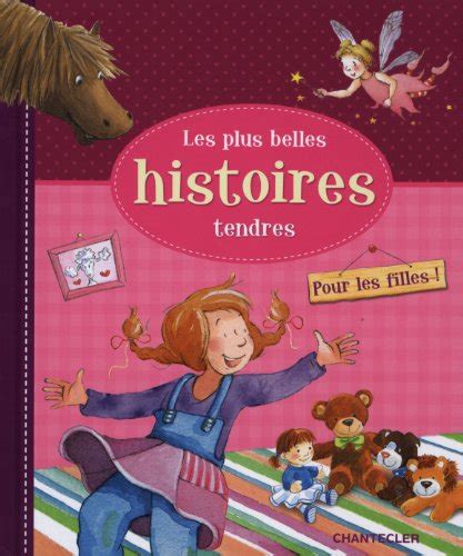 Les Plus Belles Histoires Tendres Pour Les Filles De Luise