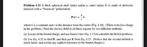 Solved Problem 415 A Thick Spherical Shell Inner Radius A