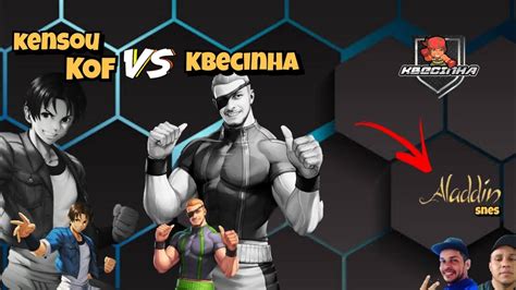 LIVE DO NADA KBECINHA VS KENSOU KOF ALLADIN SNES FEAT KBÇA BILLY