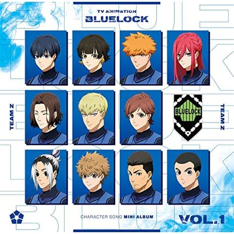 Play Tv Animation Bluelock Character Song Mini Album Vol 1 By Team Z On Amazon Music