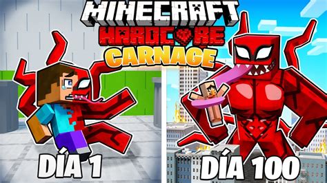 SOBREVIVÍ 100 DÍAS como CARNAGE en MINECRAFT HARDCORE YouTube