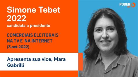 Simone Tebet Programa Eleitoral 1min16s Internet Apresenta Sua