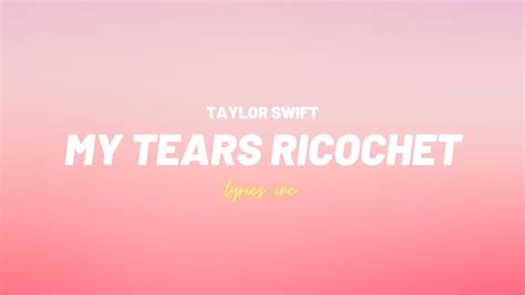 🎵taylor Swift My Tears Ricochet Lyrics Youtube