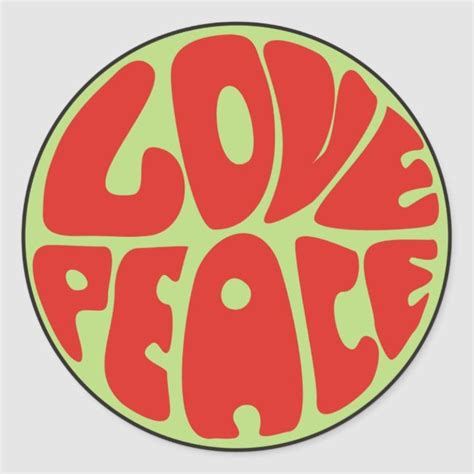 Love Peace Hippie Classic Round Sticker Zazzle Hippie Quotes