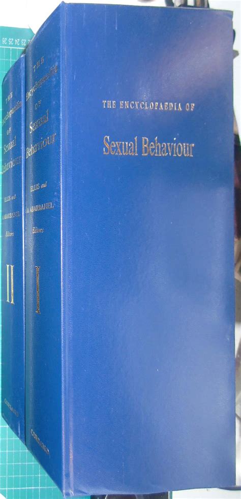 The Encyclopaedia Of Sexual Behaviour Vols I And Ii By Albert Ellis