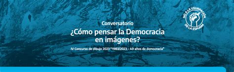 Conversatorio Cómo pensar la Democracia en imágenes IV Concurso de