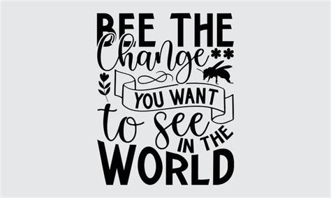 Be The Change You Want To See In The World Royalty Free Images