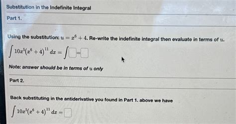 Solved Substitution In The Indefinite Integralpart Using Chegg