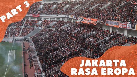 MERINDING FULL CHANT JAKMANIA DI GRAND LAUNCHING JIS VS CHONBURI