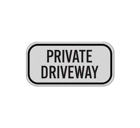 Private Driveway Aluminum Sign Reflective