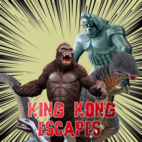 King Kong Escapes poster by PrimalRageDude96 on DeviantArt