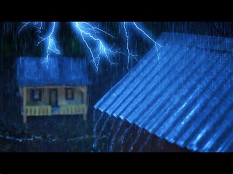 Fall Asleep Instantly With Heavy Stormy Night With Torrential Rainstorm