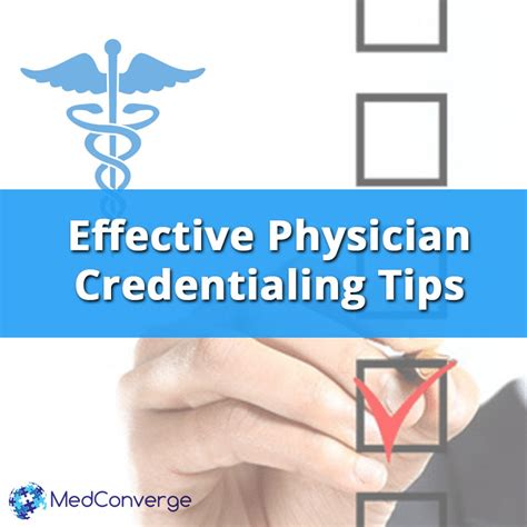 Effective Physician Credentialing Tips MedConverge