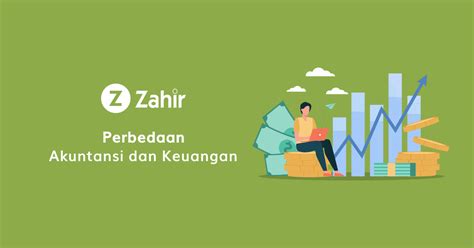 Perbedaan Akuntansi Dan Keuangan Dalam Bisnis Zahir