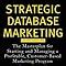 Strategic Database Marketing The Masterplan For Starting And Managing