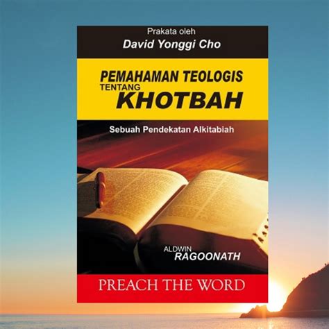 Jual Buku Rohani Teologi Kristen Homiletika Teologi Khotbah Pentakosta