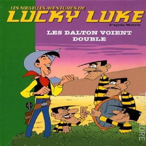 Les Nouvelles Aventures De Lucky Luke Tome 10 Les Dalton V En France