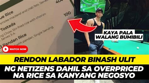 RENDON LABADOR NABASH ULIT DAHIL SA OVERPRICED NA RICE SA KANYANG