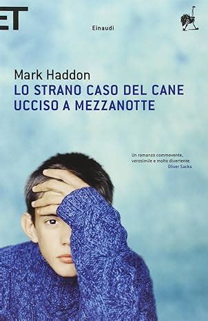 Amazon Lo Strano Caso Del Cane Ucciso A Mezzanotte Italian