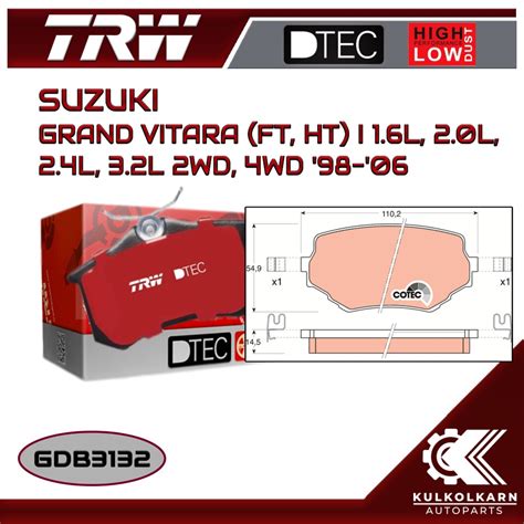 ผ้าเบรคหน้า Trw สำหรับ Suzuki Grand Vitara Ft Ht I 16l 20l 24l